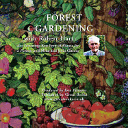 Forest Gardening with Robert Hart
