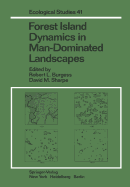 Forest Island Dynamics in Man-Dominated Landscapes