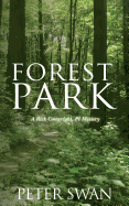 Forest Park: A Rick Conwright, Pi Mystery