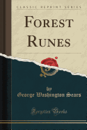 Forest Runes (Classic Reprint)