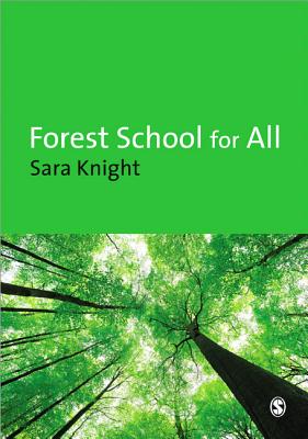 Forest School for All - Knight, Sara (Editor)