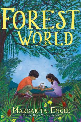 Forest World - Engle, Margarita, Ms.