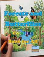 Forests and Butterflies Coloring Book for All: Birds