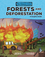 Forests and Deforestation: A Graphic Guide
