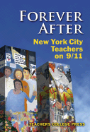 Forever After: New York City Teachers on 9/11