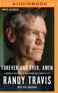 Forever and Ever, Amen: A Memoir of Music, Faith, and Braving the Storms of Life
