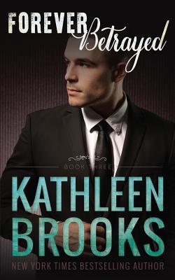 Forever Betrayed - Brooks, Kathleen