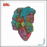 Forever Changes [50th Anniversary Edition] - Love