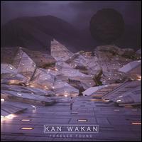 Forever Found - Kan Wakan