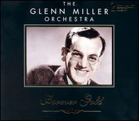 Forever Gold [2 CD] - Glenn Miller & Orchestra