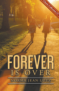 Forever is Over