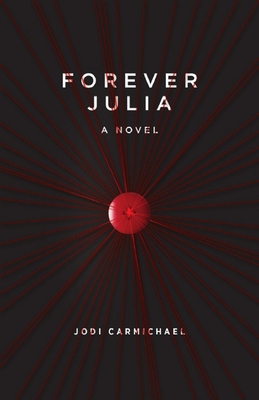 Forever Julia - Carmichael, Jodi