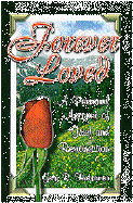 Forever Loved: Personal Account of Grief and Resurrection