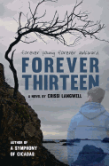 Forever Thirteen: Joey's Story