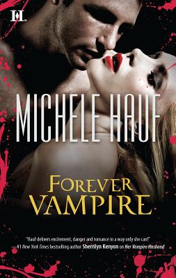Forever Vampire - Hauf, Michele