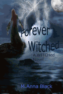 Forever Witched