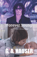 Forever Young: An Action! Series Book 68
