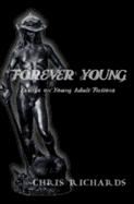 Forever Young: Essays on Young Adult Fictions