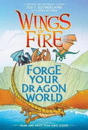 Forge Your Dragon World (Wings of Fire)
