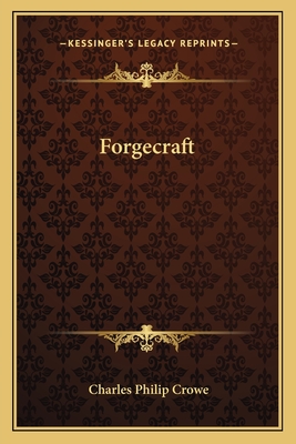 Forgecraft - Crowe, Charles Philip