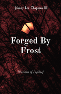 Forged By Frost: Illusions of Ingilaef