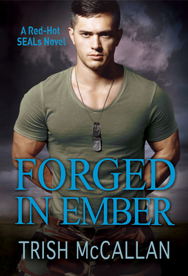 Forged in Ember - McCallan, Trish