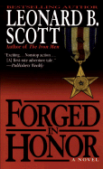 Forged in Honor - Scott, Leonard B