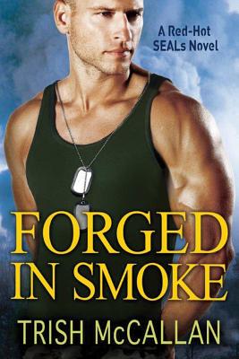 Forged in Smoke - McCallan, Trish