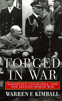 Forged in War - Kimball, Warren F, Professor