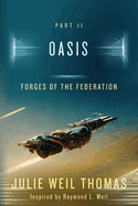 Forges of the Federation: Oasis