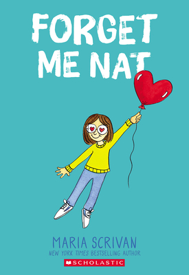 Forget Me Nat: A Graphic Novel (Nat Enough #2): Volume 2 - 