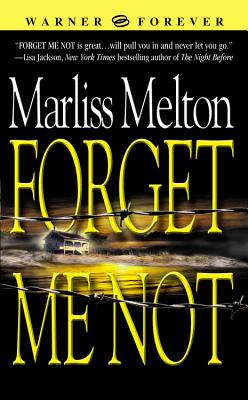 Forget Me Not - Melton, Marliss