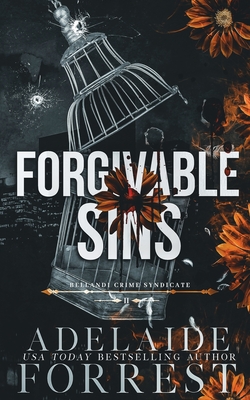 Forgivable Sins - Special Edition - Forrest, Adelaide