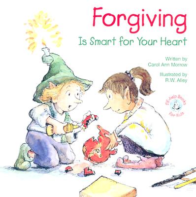 Forgiving: Is Smart for Your Heart - Morrow, Carol Ann