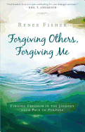 Forgiving Others, Forgiving Me