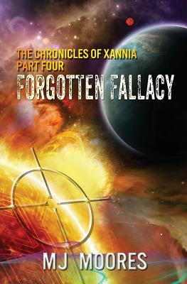 Forgotten Fallacy - Moores, M J