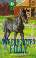 Forgotten Filly The