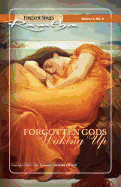 Forgotten Gods Waking Up