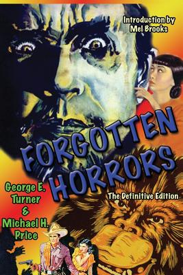 Forgotten Horrors: The Definitive Edition - Turner, George, and Price, Michael H