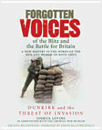 Forgotten Voices of the Blitz and the Battle for Britain (Part 1 of 3)