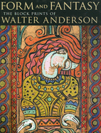 Form and Fantasy: The Block Prints of Walter Anderson