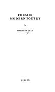 Form in Modern Poetry - Read, Herbert