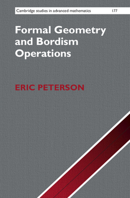 Formal Geometry and Bordism Operations - Peterson, Eric