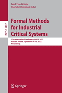 Formal Methods for Industrial Critical Systems: 27th International Conference, FMICS 2022, Warsaw, Poland, September 14-15, 2022, Proceedings