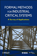 Formal Methods for Industrial Critical Systems: A Survey of Applications