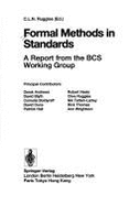 Formal Methods in Standards: A Report from the BCS Working Group - Ruggles, C L N