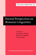 Formal Perspectives on Romance Linguistics: Selected Papers from the 28th Linguistic Symposium on Romance Languages (Lsrl XXVIII), University Park, 16-19 April 1998