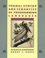 Formal Syntax and Semantics of Programming Languages