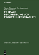 Formale Beschreibung Von Programmiersprachen: Eine Einfhrung in Die Semantik
