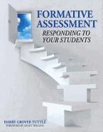 Formative Assessment: Responding to Your Students